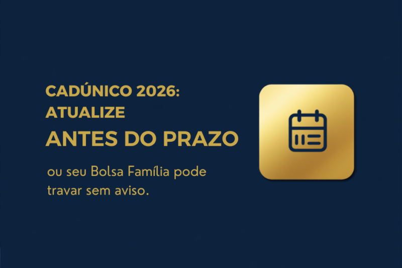Atualizar CadÚnico 2026: o prazo que pode travar seu Bolsa Família sem avisar 12 Banner Cadúnico 2026: atualize antes do prazo para não travar o Bolsa Família